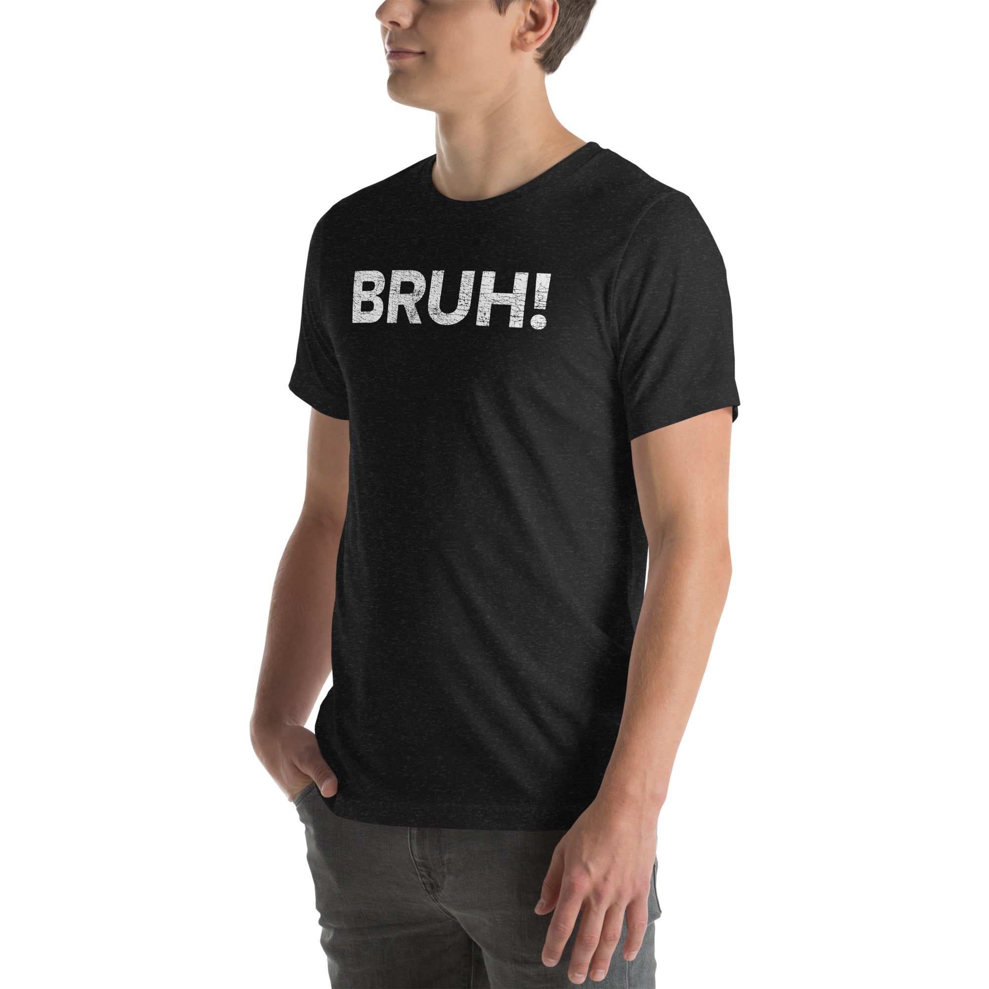 Black unisex t-shirt featuring &quot;BRUH!&quot; text, perfect for casual wear and showcasing a laid-back vibe.
